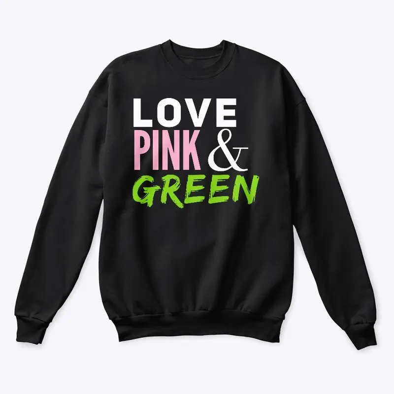 New Pink and Green, Love  Pink ,AKA